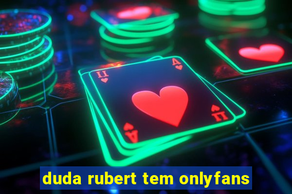 duda rubert tem onlyfans